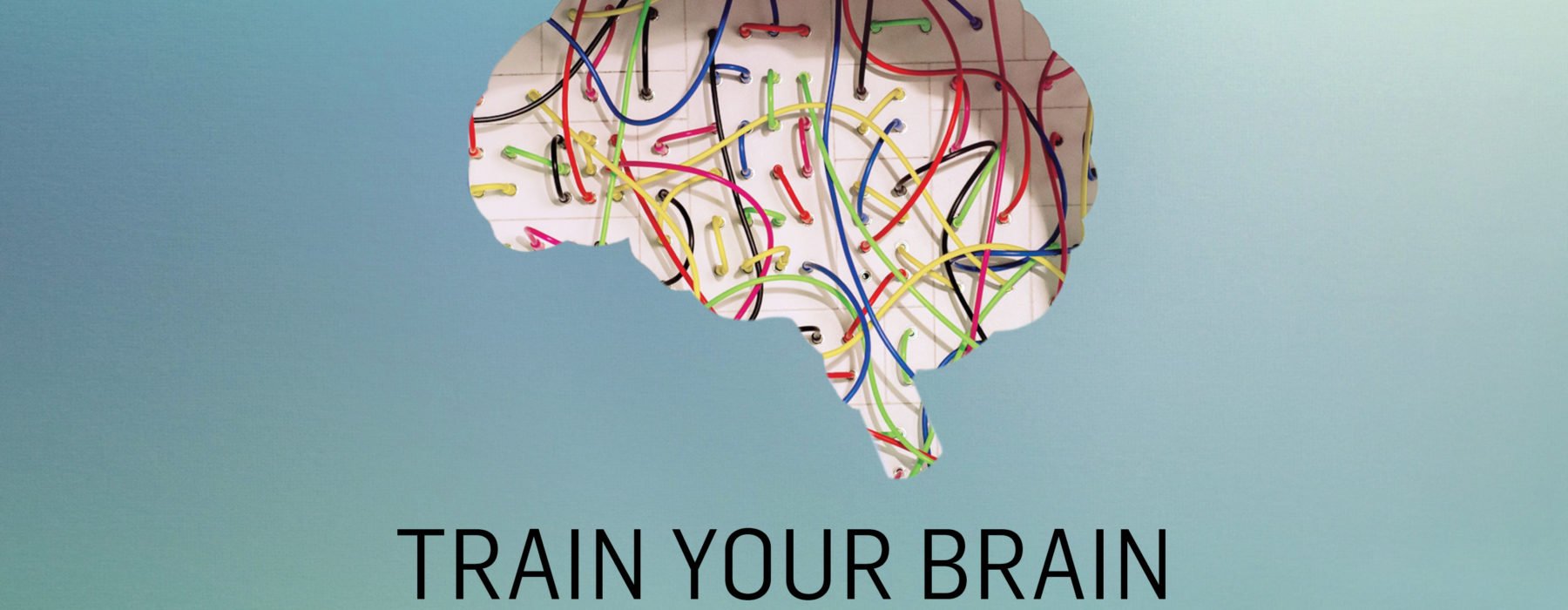 Train your brain _ WINNING THE WAR IN YOUR MIND